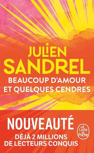 Beaucoup d'amour et quelques cendres - Julien Sandrel (Poche) - Livre d'occasion