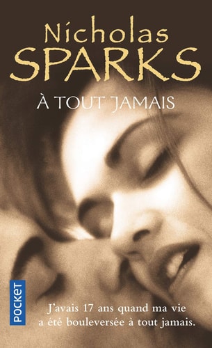 A tout jamais - Nicholas Sparks (Poche) - Livre d'occasion
