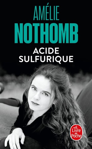 [OCC000578] Acide sulfurique roman - Amélie Nothomb (Poche) - Livre d'occasion
