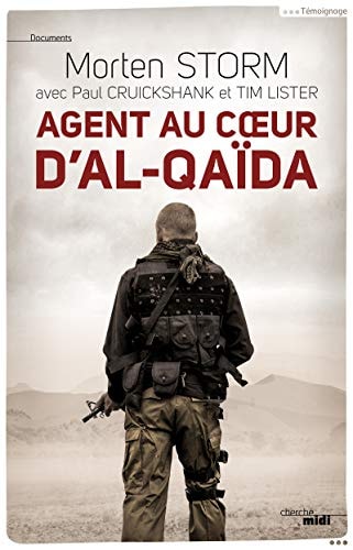 [OCC000715] Agent au coeur d'Al-Qaïda - Morten Storm, Paul Cruickshank, Tim Lister (Poche) - Livre d'occasion