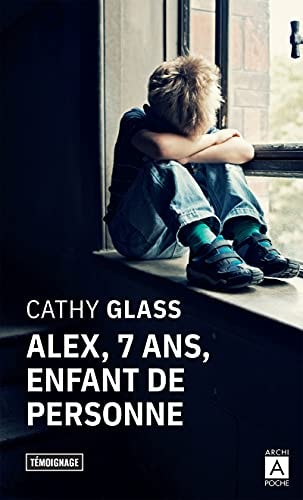 [OCC001831] Alex, 7 ans, enfant de personne - Cathy Glass (Poche) - Livre d'occasion