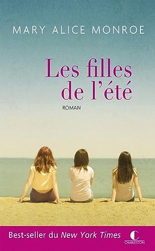 Les filles de l'été - Mary Alice Monroe (Poche) - Livre d'occasion