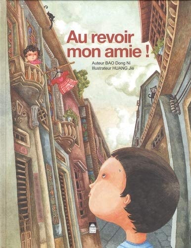 [OCC002149] Au revoir, mon amie ! - Dong Ni Bao - Livre d'occasion