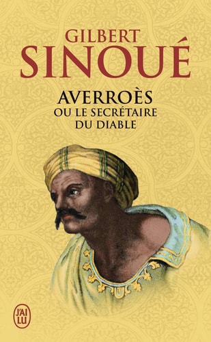 [OCC000603] Averroès ou le secrétaire du diable - Gilbert Sinoué (Poche) - Livre d'occasion