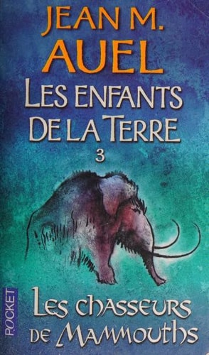 Les chasseurs de mammouths - Jean M. Auel (Poche) - Livre d'occasion