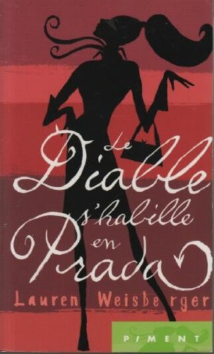 Le diable s'habille en Prada - Lauren Weisberger (Poche) - Livre d'occasion