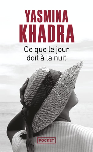 Ce que le jour doit à la nuit - Yasmina Khadra (Poche) - Livre d'occasion