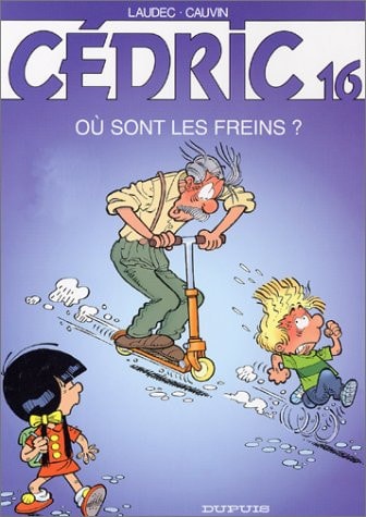 [OCC001119] Cedric - 16 - Où sont les freins? - Raoul Cauvin, Tony Laudec - Livre d'occasion