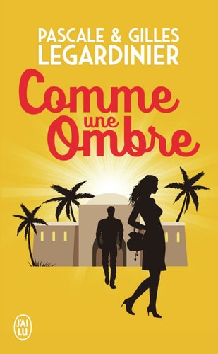 Comme une ombre - Gilles Legardinier, Pascale Legardinier (Poche) - Livre d'occasion
