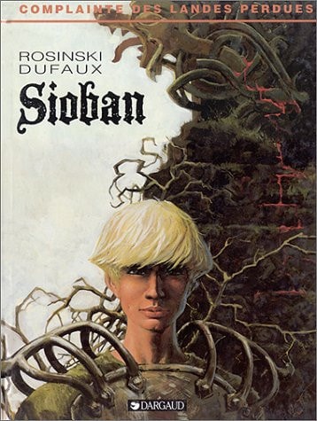 [OCC001310] Complainte des landes perdues Sioban. Sioban. 1 - Jean Dufaux, Gregor Rosinski - Livre d'occasion
