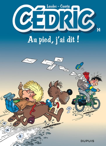 [OCC001218] Cédric - Tome 14 - Au pied, j'ai dit ! - Cauvin - Livre d'occasion