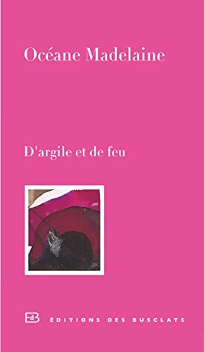 [OCC000778] D'argile et de feu - Océane Madelaine (Poche) - Livre d'occasion