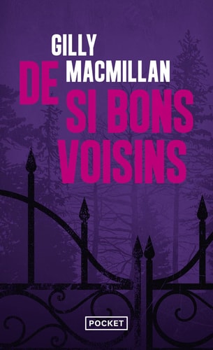 [OCC001717] De si bons voisins - Gilly MacMillan (Poche) - Livre d'occasion