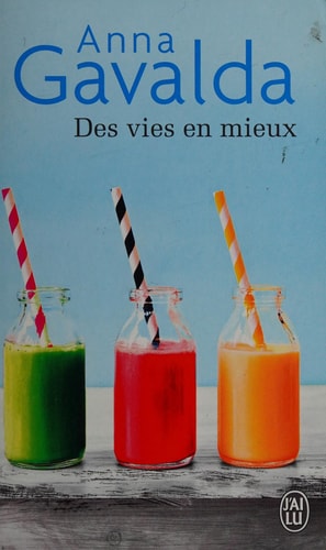 [OCC002023] Des vies en mieux Billie, Mathilde et Yann - Anna Gavalda (Poche) - Livre d'occasion