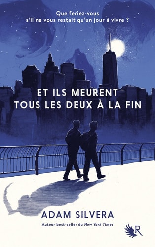 Et ils meurent tous les deux à la fin - Adam Silvera (Grand format) - Livre d'occasion