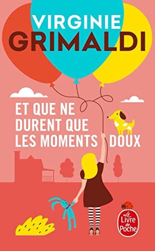 [OCC001582] Et que ne durent que les moments doux - Virginie Grimaldi (Poche) - Livre d'occasion