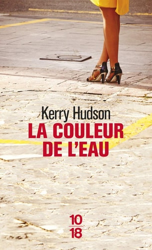 La couleur de l'eau - Kerry Hudson (Poche) - Livre d'occasion