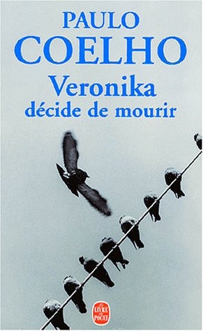 Veronika décide de mourir - Paulo Coelho, Françoise Marchand-Sauvagnargues (Poche) - Livre d'occasion