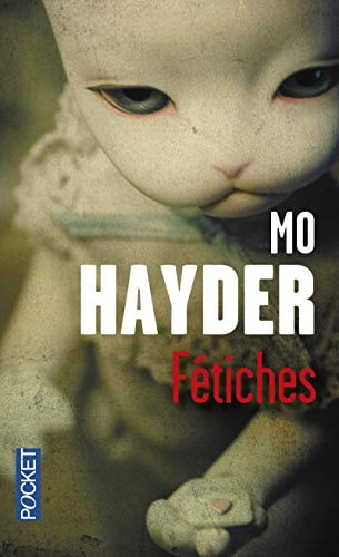 [OCC001740] Fétiches - Mo Hayder (Poche) - Livre d'occasion