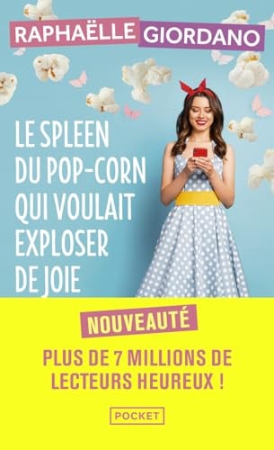 Le spleen du pop-corn qui voulait exploser de joie - Raphaëlle Giordano (Poche) - Livre d'occasion