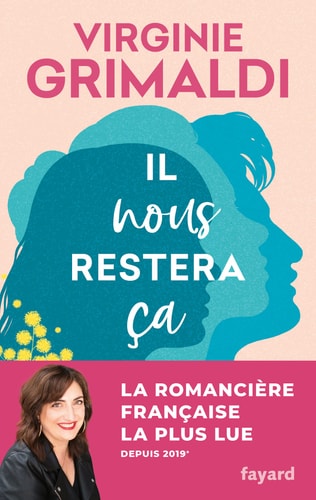 Il nous restera ça - Virginie Grimaldi (Grand format) - Livre d'occasion