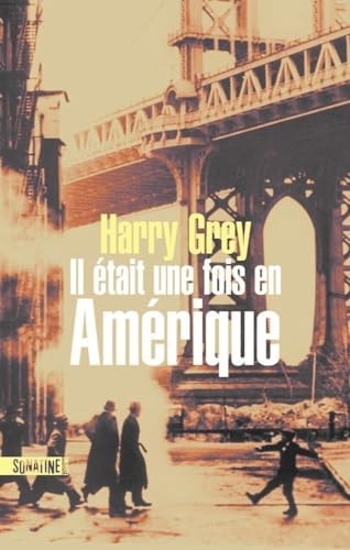 Il était une fois en Amérique - Harry Grey (Grand format) - Livre d'occasion