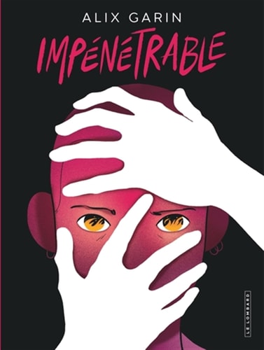 Impénétrable - Alix Garin - Livre d'occasion