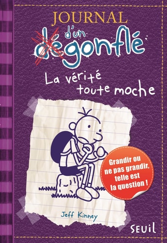 Journal d'un dégonflé - La vérité toute moche - Jeff Kinney (Grand format) - Livre d'occasion