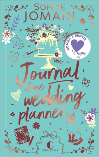 Journal d'une wedding planner - Jomain, Sophie (Grand format) - Livre d'occasion