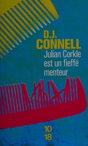 Julian Corkle est un fieffé menteur - D. J. Connell (romancière).) (Poche) - Livre d'occasion