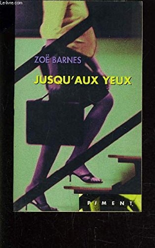 Jusqu'aux yeux - Zoë Barnes (Poche) - Livre d'occasion