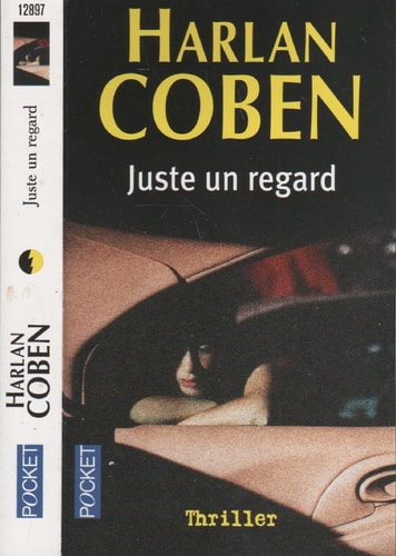 Juste un regard - Harlan Coben (Poche) - Livre d'occasion