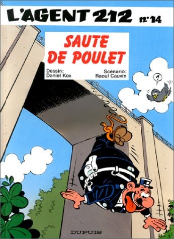 L'Agent 212 - Sauté de poulet - Raoul Cauvin, Daniel Kox - Livre d'occasion