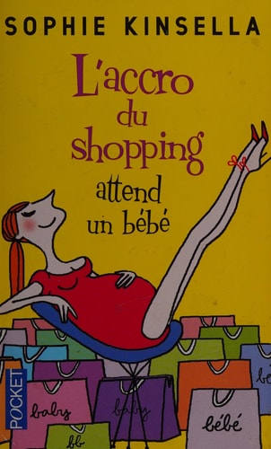 [OCC000475] L'accro du shopping attend un bébé - Sophie Kinsella (Poche) - Livre d'occasion