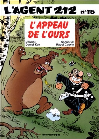 L'agent 212 - L'appeau de l'ours - Raoul Cauvin, Daniel Kox - Livre d'occasion