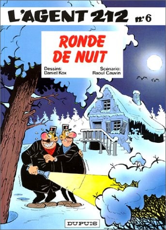 L'agent 212 - Ronde de nuit - Raoul Cauvin, Daniel Kox - Livre d'occasion