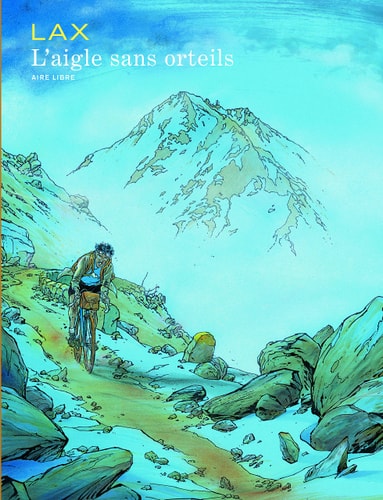 L'aigle sans orteils - Lax - Livre d'occasion