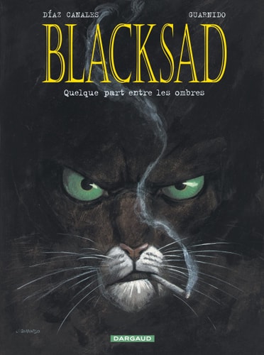 [OCC000194] Blacksad T1 - Quelque part entre les ombres - Juan Díaz Canales, Juanjo Guarnido