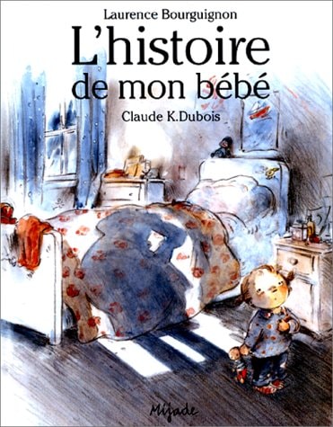 L'histoire de mon bébé - Laurence Bourguignon - Livre d'occasion