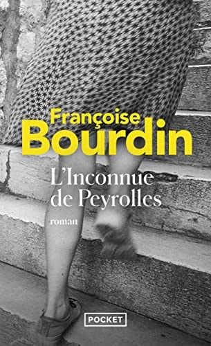 [OCC000612] L'inconnue de Peyrolles - Françoise Bourdin (Poche) - Livre d'occasion