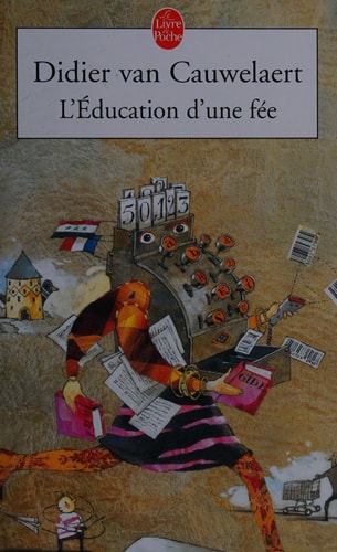 L'éducation d'une fée roman - Didier Van Cauwelaert (Poche) - Livre d'occasion