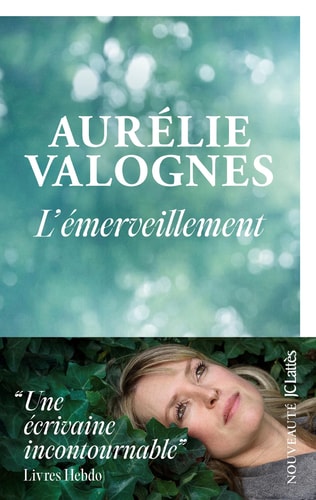 L'émerveillement - Valognes, Aurélie (Grand format) - Livre d'occasion