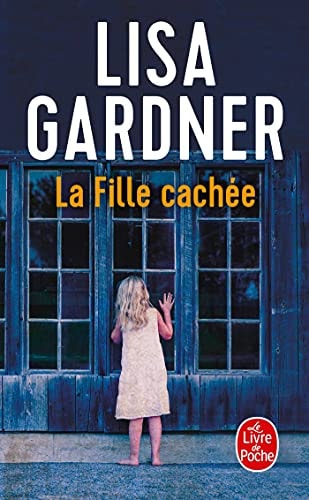 La Fille cachée - Lisa Gardner (Poche) - Livre d'occasion