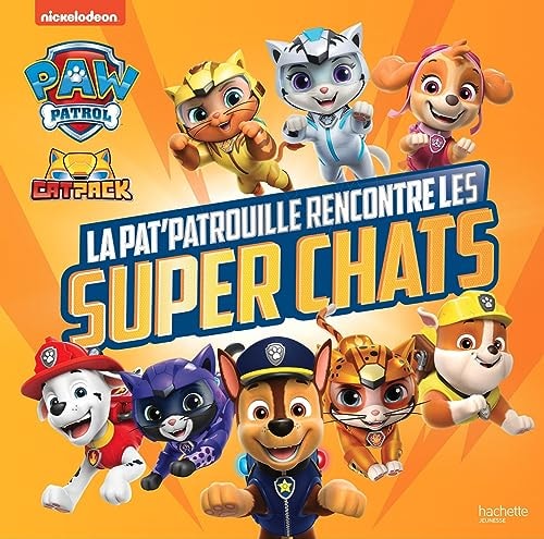 La Pat' Patrouille rencontre les super chats - Aurélie Desfour - Livre d'occasion
