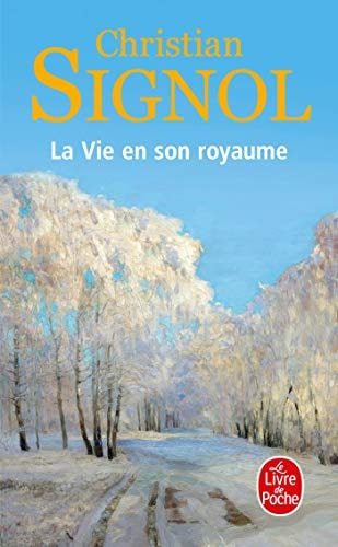 La Vie en Son Royaume Roman - Christian Signol (Poche) - Livre d'occasion