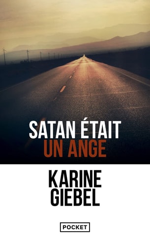 Satan était un ange - Karine Giébel (Poche) - Livre d'occasion