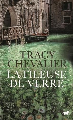 La fileuse de verre - Tracy Chevalier (Grand format) - Livre d'occasion