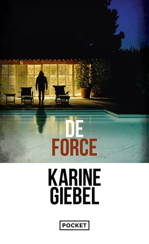 De force - Karine Giebel (Poche) - Livre d'occasion