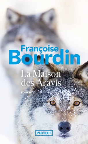 La maison des Aravis - Françoise Bourdin (Poche) - Livre d'occasion