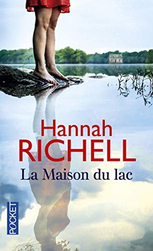 La maison du lac - Hannah Richell (Poche) - Livre d'occasion